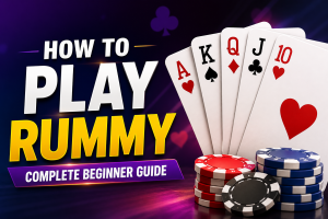 how to play rummy complete beginner guide with rules and tips