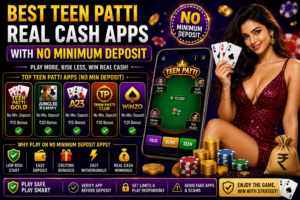 teen patti real cash apps with no minimum deposit