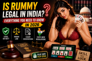 Is Rummy Legal in India complete legal guide for online rummy players in 2026
