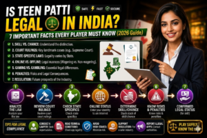 Is Teen Patti Legal in India Full Guide