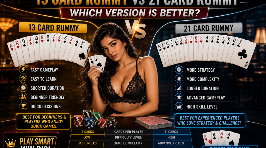 13 Card Rummy vs 21 Card Rummy comparison guide showing rules, strategy, and gameplay differences
