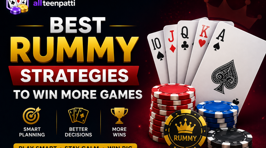 Best Rummy Strategies to Win More Games in 2026
